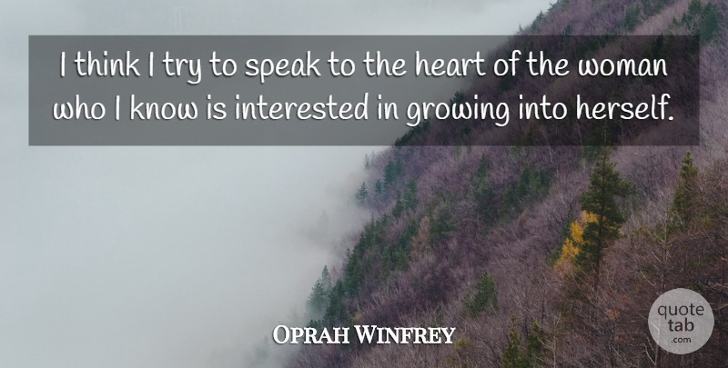 Oprah Winfrey Quote About Heart, Thinking, Trying: I Think I Try To...