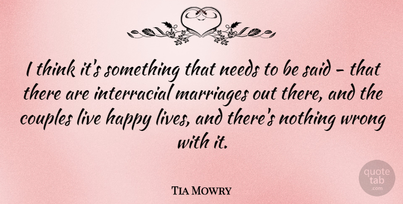 Tia Mowry Quote About Couple, Happy Life, Thinking: I Think Its Something That...