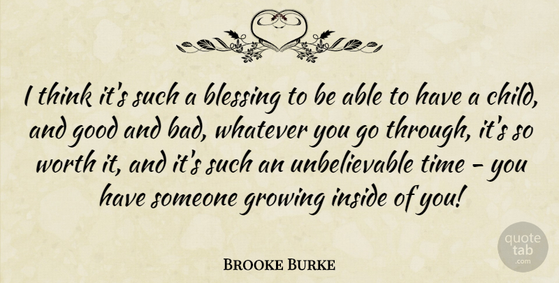 Brooke Burke Quote About Children, Blessing, Thinking: I Think Its Such A...