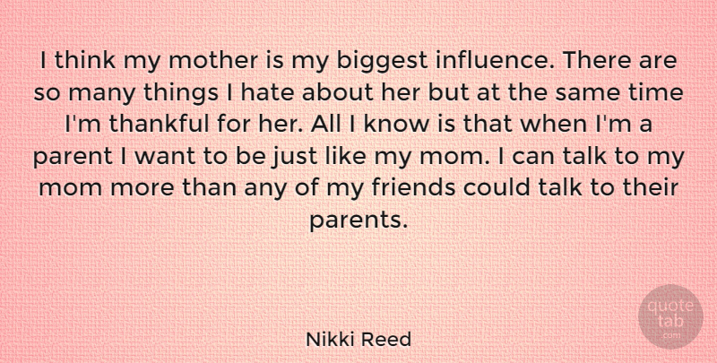 nikki-reed-i-think-my-mother-is-my-biggest-influence-there-are-so