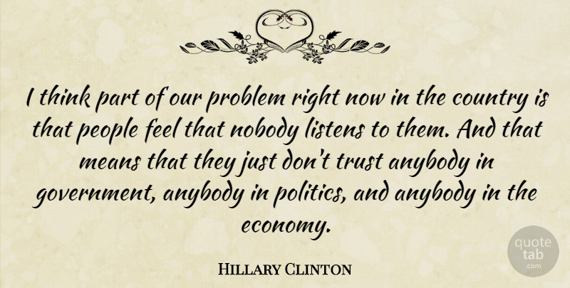 Hillary Clinton Quote About Country, Mean, Thinking: I Think Part Of Our...