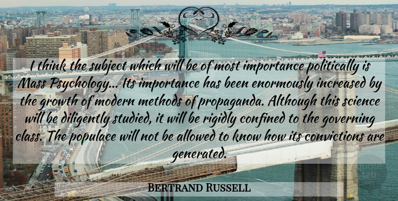 Bertrand Russell Quote About Thinking, Class, World Government: I Think The Subject Which...