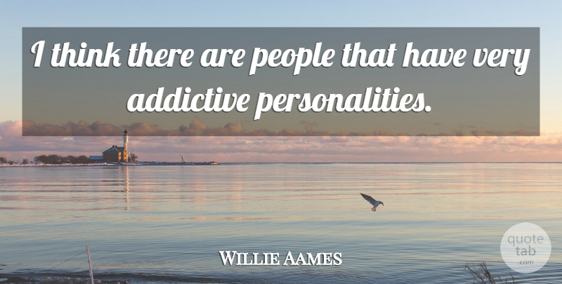 Willie Aames Quote About People: I Think There Are People...
