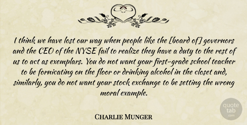 Charlie Munger Quote About Teacher, Drinking, School: I Think We Have Lost...