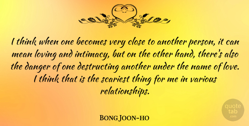 Bong Joon-ho Quote About Mean, Thinking, Names: I Think When One Becomes...