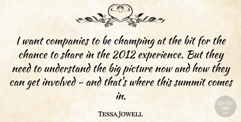 Tessa Jowell Quote About Bit, Chance, Companies, Involved, Picture: I Want Companies To Be...