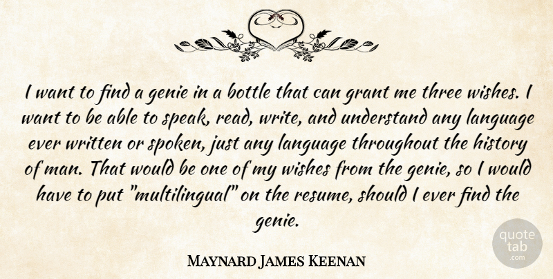 Maynard James Keenan Quote About Writing, Men, Wish: I Want To Find A...