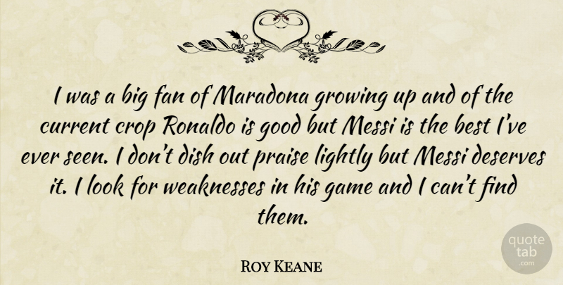 Roy Keane Quote About Growing Up, Games, Messi: I Was A Big Fan...