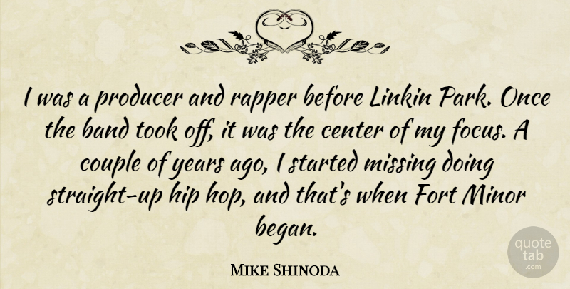 Mike Shinoda Quote About Couple, Rapper, Years: I Was A Producer And...
