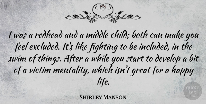 Shirley Manson Quote About Children, Happy Life, Fighting: I Was A Redhead And...