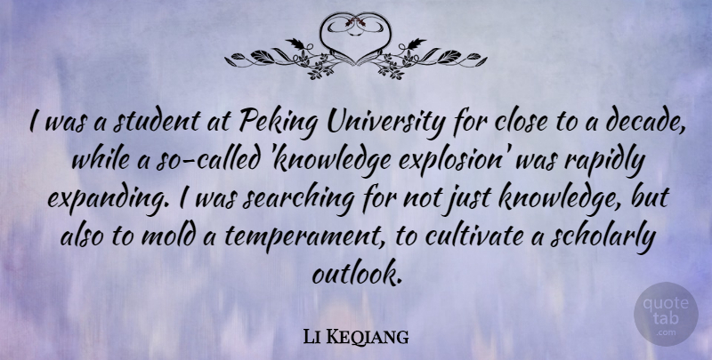 Li Keqiang Quote About Mold, Students, Explosions: I Was A Student At...