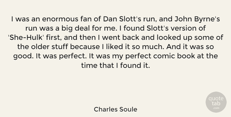 Charles Soule Quote About Book, Comic, Dan, Deal, Enormous: I Was An Enormous Fan...