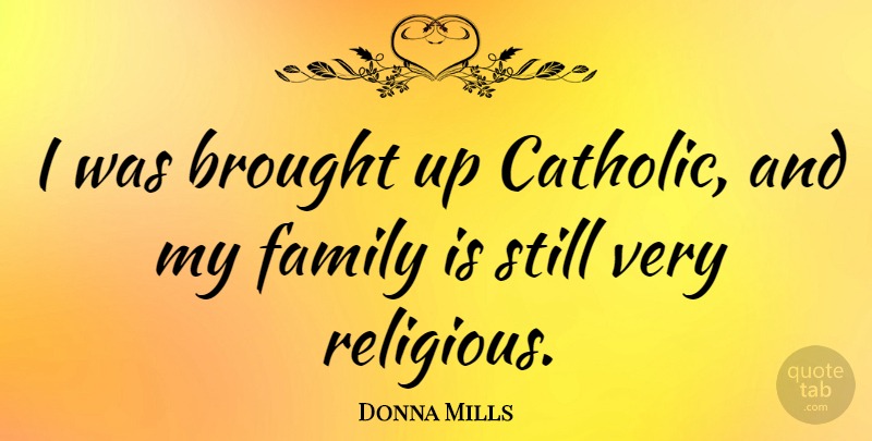 Catholic Quotes Of Family - Calming Quotes