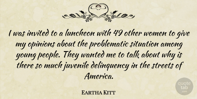 Eartha Kitt Quote About America, Giving, People: I Was Invited To A...