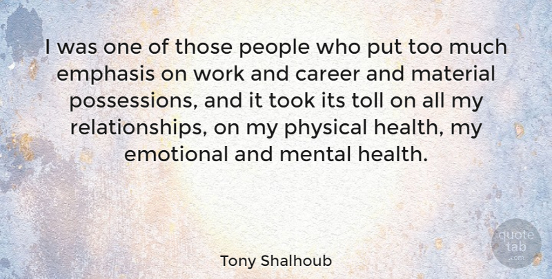 Tony Shalhoub Quote About Emotional, Careers, People: I Was One Of Those...