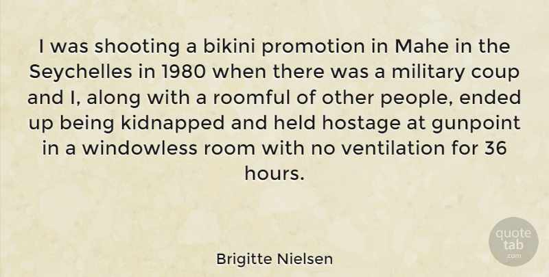 Brigitte Nielsen Quote About Military, People, Shooting: I Was Shooting A Bikini...