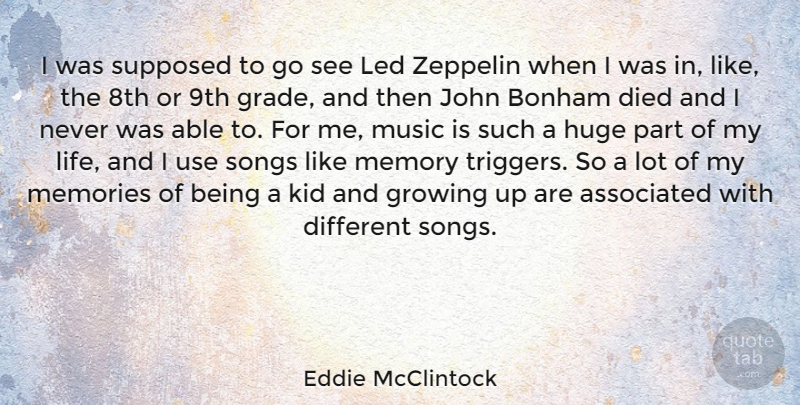 Eddie McClintock Quote About Associated, Died, Growing, Huge, John: I Was Supposed To Go...