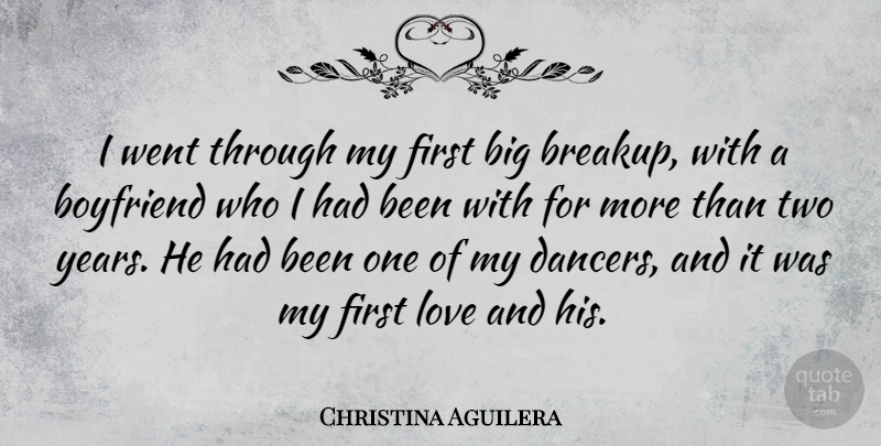 Christina Aguilera Quote About Boyfriend, Breakup, First Love: I Went Through My First...