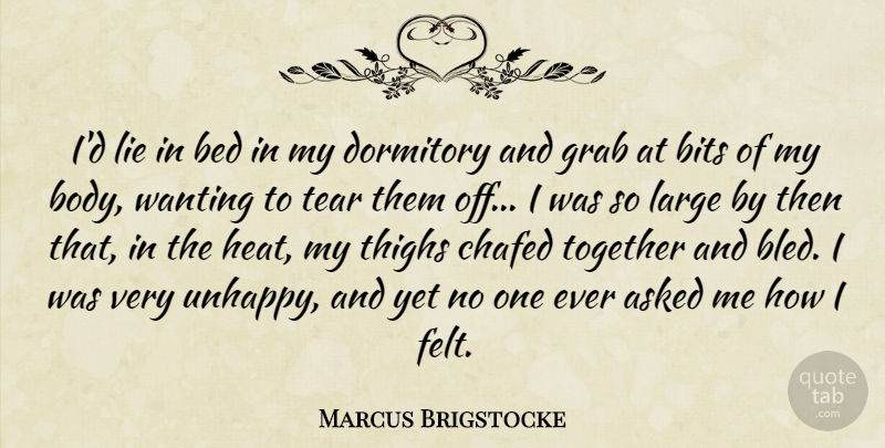 Marcus Brigstocke Quote About Asked, Bed, Bits, Grab, Large: Id Lie In Bed In...