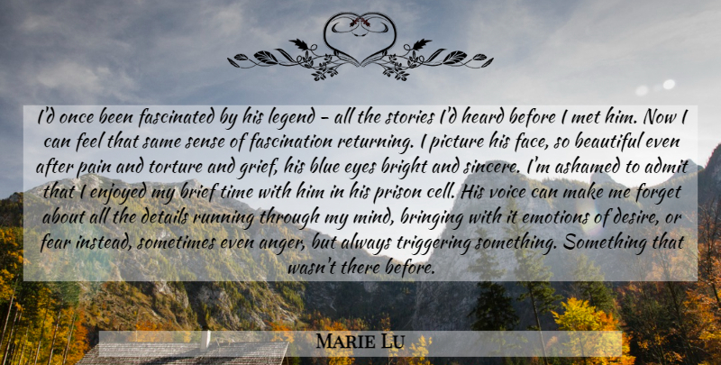 Marie Lu Quote About Beautiful, Running, Pain: Id Once Been Fascinated By...
