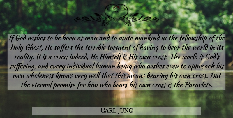 Carl Jung Quote About Mean, Reality, Men: If God Wishes To Be...