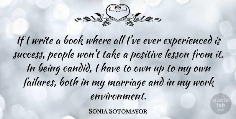 Sonia Sotomayor Quote About Book, Writing, People: If I Write A Book...