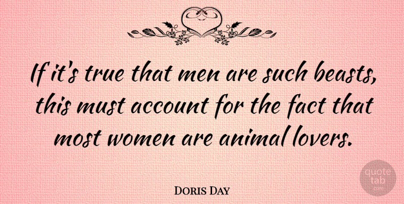 Doris Day Quote About Funny Love, Live Life, Men: If Its True That Men...