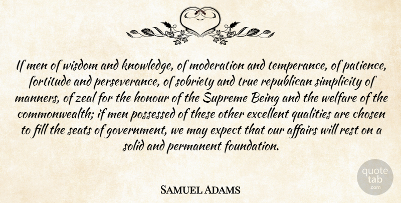 Samuel Adams Quote About Perseverance, Men, Simplicity: If Men Of Wisdom And...