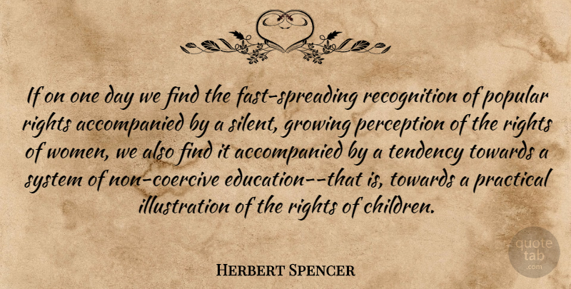 Herbert Spencer Quote About Children, Rights, Illustration: If On One Day We...
