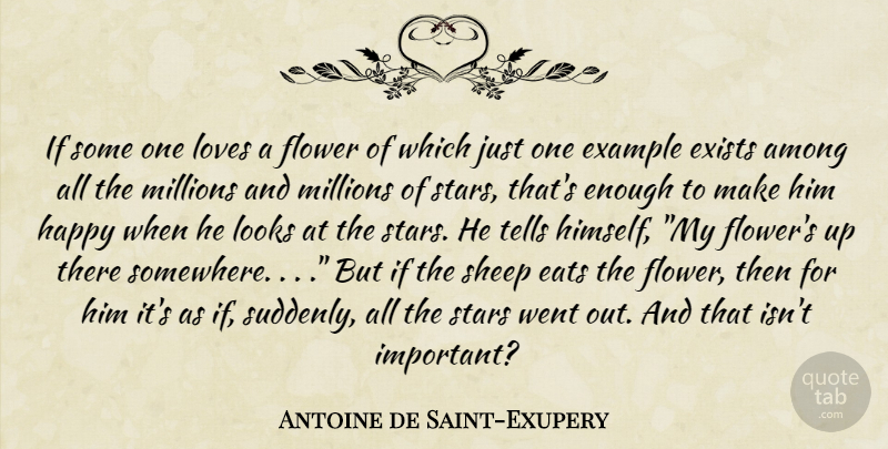 Antoine de Saint-Exupery Quote About Stars, Flower, Sheep: If Some One Loves A...