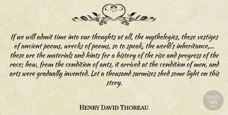 Henry David Thoreau Quote About Art, Men, Race: If We Will Admit Time...