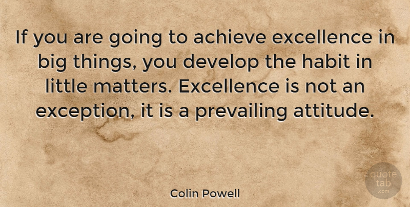 Colin Powell Quote About Inspirational, Motivational, Attitude: If You Are Going To...