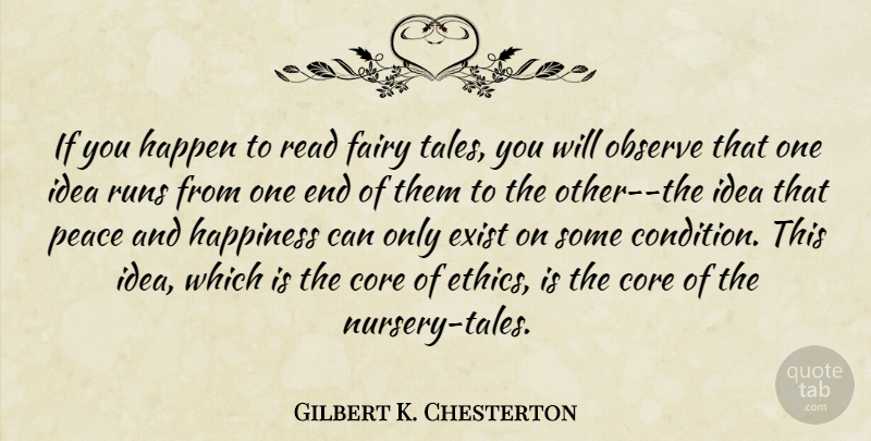 Gilbert K. Chesterton Quote About Running, Ideas, Nurse: If You Happen To Read...