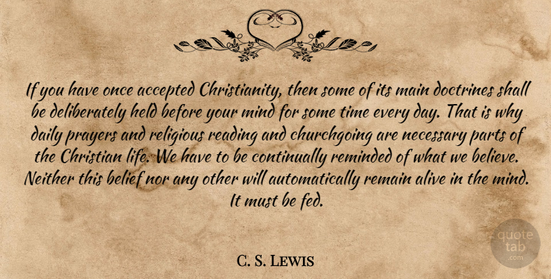 C. S. Lewis Quote About Christian, Religious, Prayer: If You Have Once Accepted...