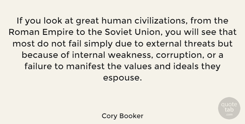 Cory Booker Quote About Civilization, Looks, Unions: If You Look At Great...