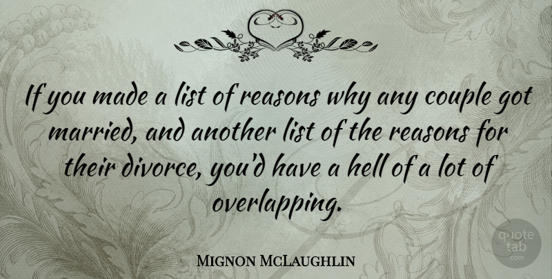 Mignon McLaughlin Quote About Love, Anniversary, Marriage: If You Made A List...