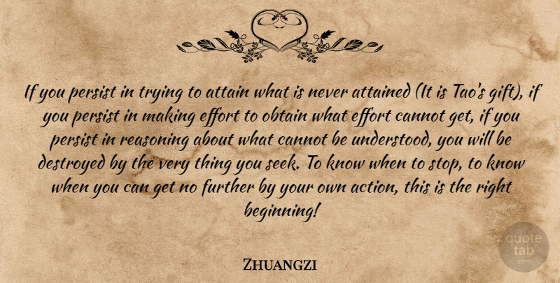 Zhuangzi Quote About Effort, Taoism, Trying: If You Persist In Trying...