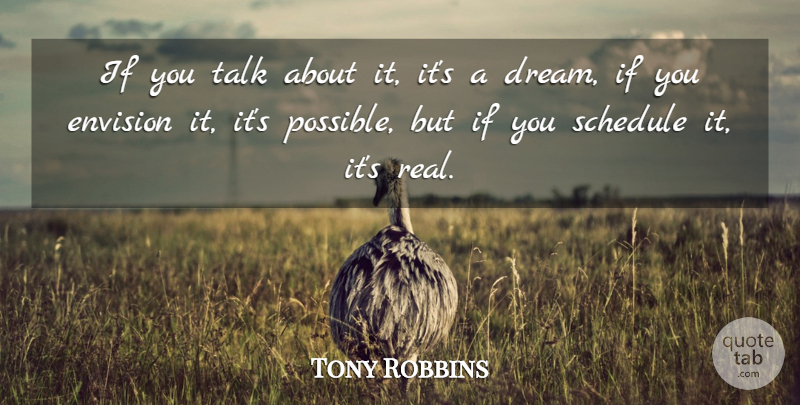 Tony Robbins Quote About Inspirational, Life, Motivational: If You Talk About It...