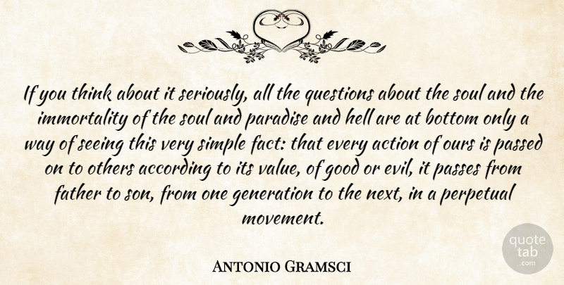 Antonio Gramsci Quote About Fathers Day, Son, Simple: If You Think About It...