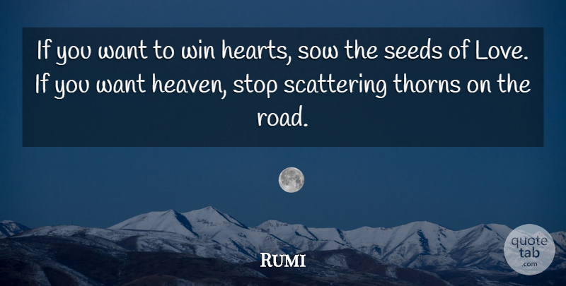 Rumi Quote About Heart, Winning, Heaven: If You Want To Win...