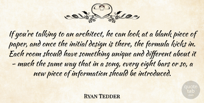 Ryan Tedder Quote About Song, Unique, Talking: If Youre Talking To An...