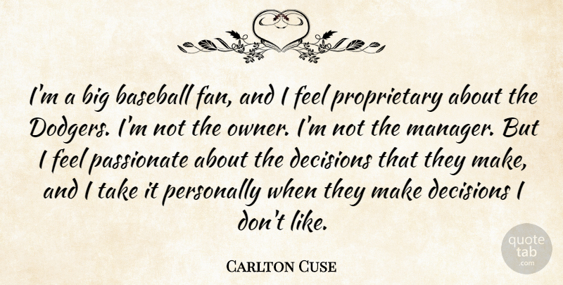 Carlton Cuse Quote About Passionate, Personally: Im A Big Baseball Fan...