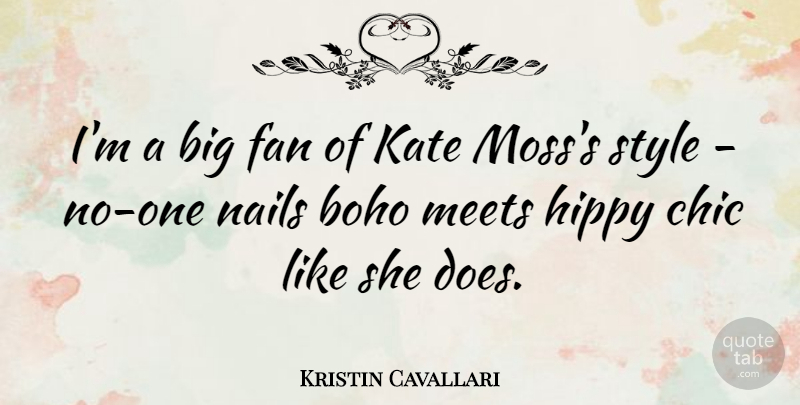 Kristin Cavallari Quote About Style, Fans, Nails: Im A Big Fan Of...