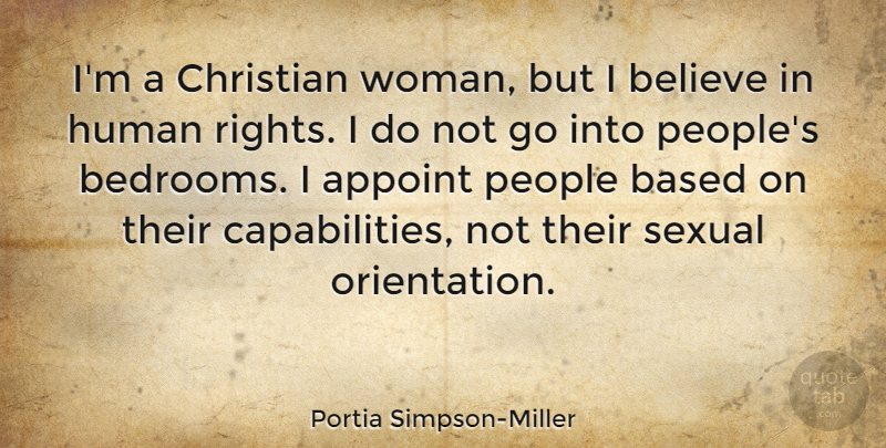 Portia Simpson-Miller Quote About Based, Believe, Human, People, Sexual: Im A Christian Woman But...