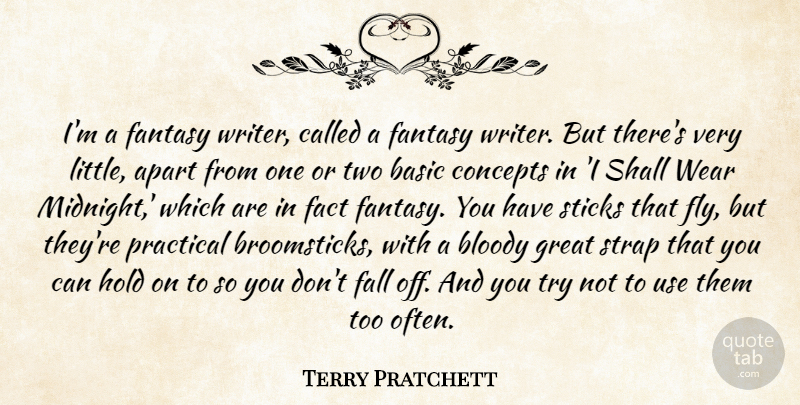 Terry Pratchett Quote About Fall, Writing, Two: Im A Fantasy Writer Called...