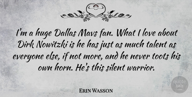 Erin Wasson Quote About Warrior, Dallas, Fans: Im A Huge Dallas Mavs...