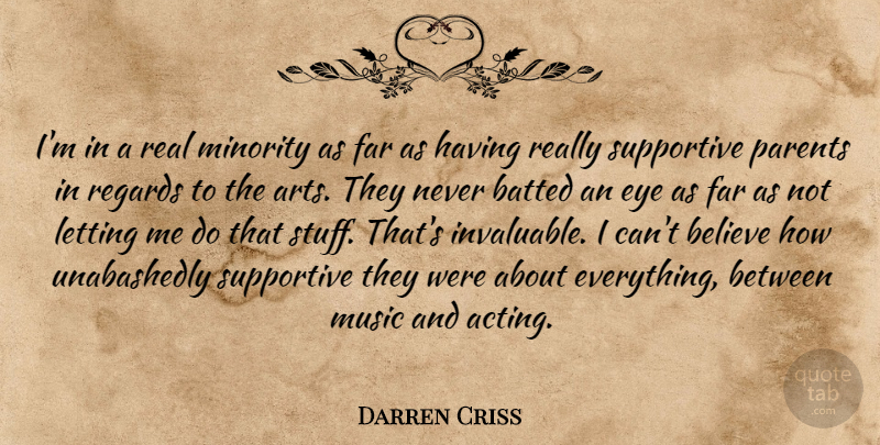 Darren Criss Quote About Art, Real, Believe: Im In A Real Minority...
