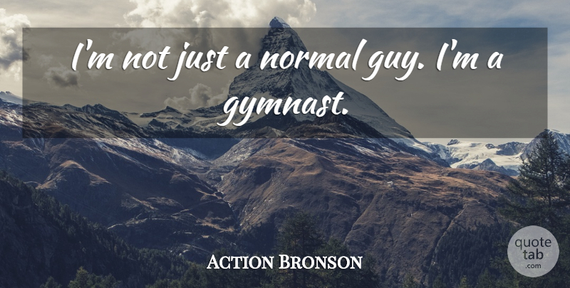 Action Bronson Quote About undefined: Im Not Just A Normal...