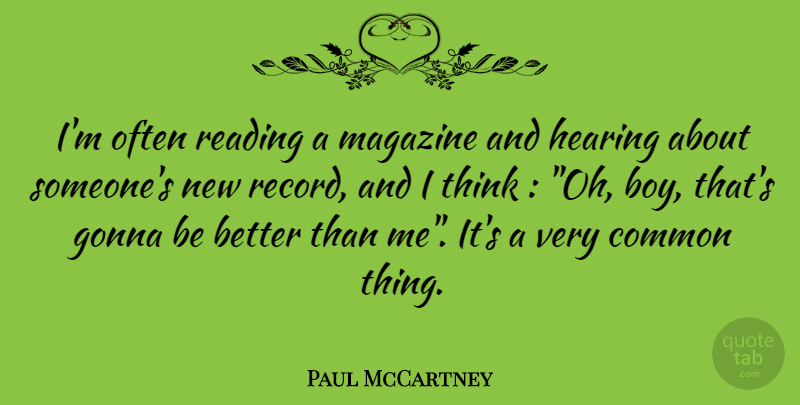 Paul McCartney Quote About Reading, Thinking, Boys: Im Often Reading A Magazine...