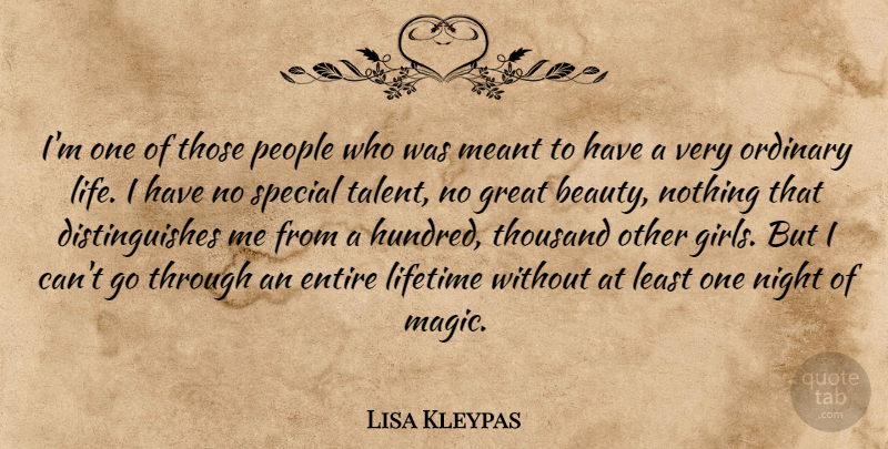 Lisa Kleypas Quote About Girl, Night, People: Im One Of Those People...